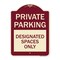 Signmission Private Parking Designated Spaces Heavy-Gauge Aluminum Architectural Sign, 24" x 18", BU-1824-23257 A-DES-BU-1824-23257 - alternate 1